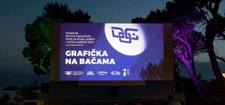 GRAFIČKA NA BAČAMA – Projekcija filmova maturanata Škole za dizajn, grafiku i održivu gradnju Split